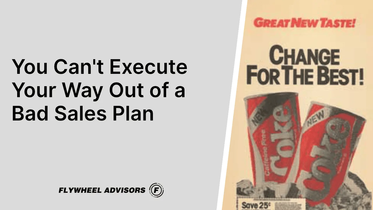 54 can't execute your way out of a bad revenue plan 54 can't execute your way out of a bad revenue plan